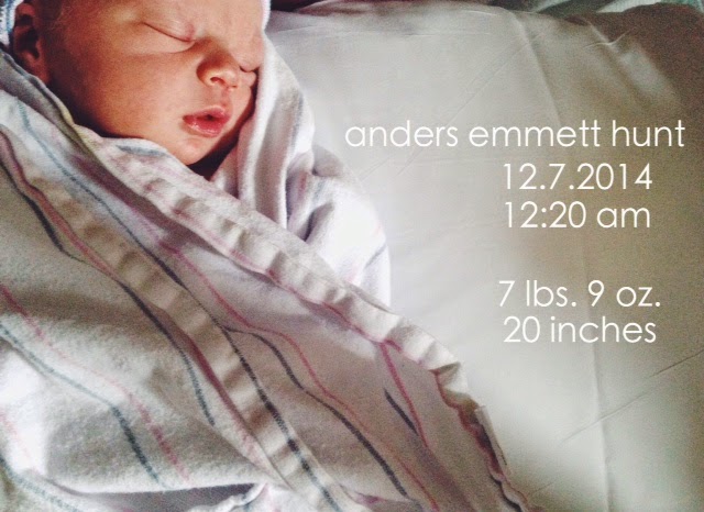 welcome to the world, anders emmett hunt.